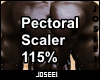 Pectoral Scaler 115%