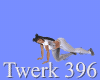 MA Twerk 396