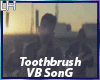 DNCE-Toothbrush |VB|