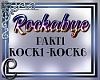 Rockabye Part 1