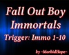 Fall Out Boy - Immortals
