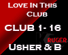 !S Love In This Club