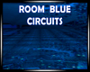 .R3. Room Blue Circuits