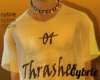 C. Threw Thrasher
