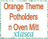 Orange Potholders n Mitt