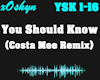 You Should Know-Remix