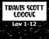 Travis Scott - LOOOVE