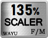 135% SCALER M/F