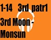 3rd Moon Monsun-part1