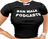 ban male podcasts 2