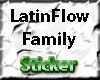 LatinFlowFamily