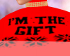 IM THE GIFT RED 'F'