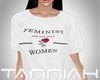 ♔ Feminist T-Shirt