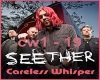 Seether - Careless Whisp