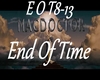 End Of Time remix 2