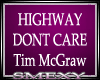 HIGHWAY DONT CARE