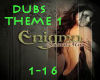 THEME DUBS ENIGMA SENSUA