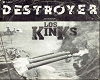 The Kinks Destroyer