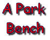 A Park Bench