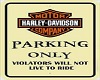 Harley Parking Sign