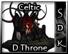 #SDK# Celtic D Throne
