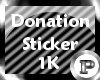 *P* 1k Donation Sticker