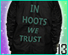 In Hoots We Trust