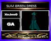 SLIM GREEN DRESS