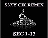 S3XY CIK REMIX !!!