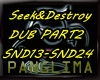 [P5]Seek&Destroy DUB2
