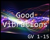 [M] Good Vibrations