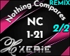 NC Not Compares 2/2 -RMX