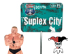 Suplex City Sign post