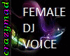 RL Female DJ Voice