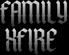 FAMILY XFIRE