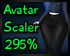295% Avatar Scaler