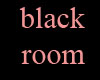 All black dubstep room