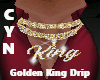 Golden King Drip