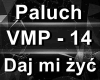 Paluch - Daj Mi Zyc
