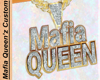 Mafia Queen Custom