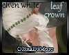 (OD)  leaf crown white