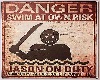 Danger - NO Swimming