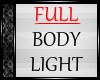 Ⓖ FULL Body Light