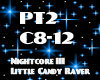 little candy raver pt2