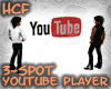HCF 3Spot Youtube Player