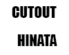 Cutout HINATA (TR)
