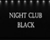 Night Club Black