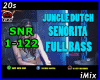 Dj Senorita Jungle Dutch