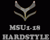 HARDSTYLE - MSU1-18