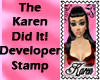 Karen Did It! Developer